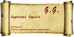 Gyetvai Gyula névjegykártya